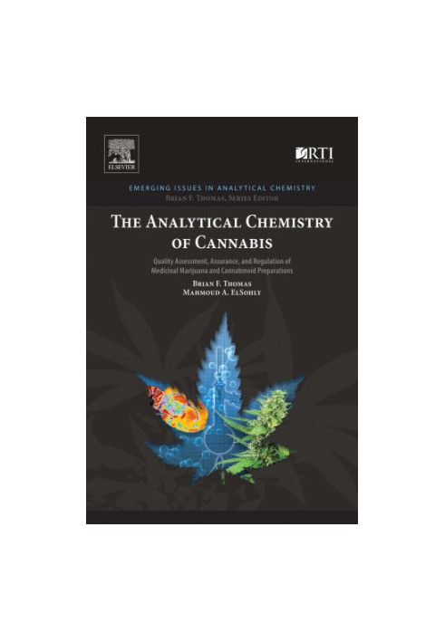The Analytical Chemistry of Cannabis: Quality Assessment, Assurance, and Regulation of Medicinal Marijuana and Cannabinoid Pr