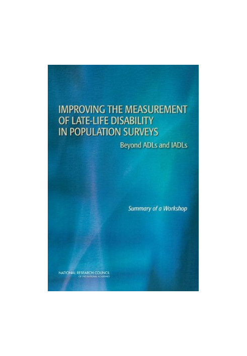 Improving the Measurement of Late-Life Disability in Population Surveys