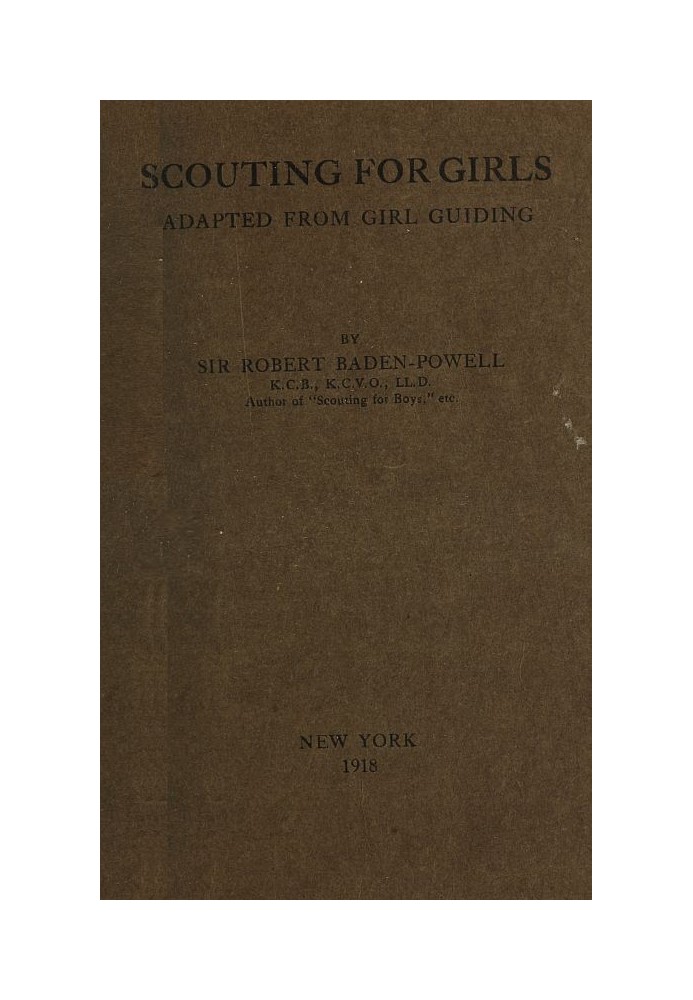 Scouting for Girls Adapted from Girl Guiding