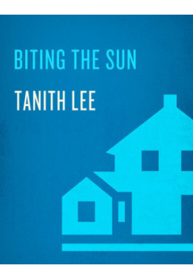 Biting the Sun