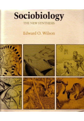 Sociobiology: The New Synthesis