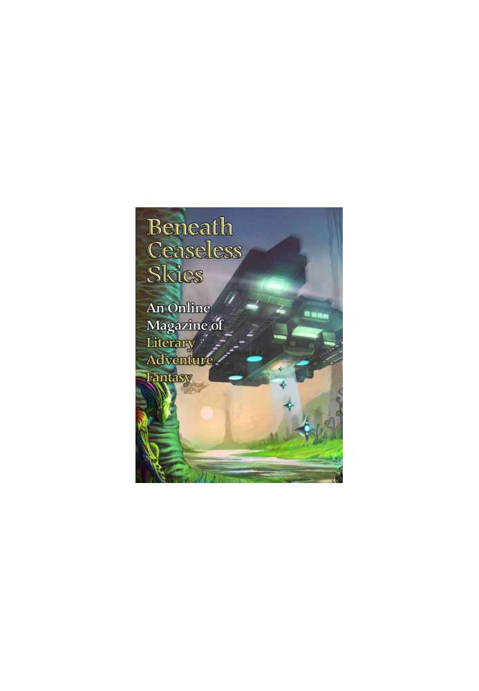 [Magazine of Literary, Adventure, Fantasy 142] • Beneath Ceaseless Skies 142, Special Double-Issue for BCS Science-Fantasy Mo