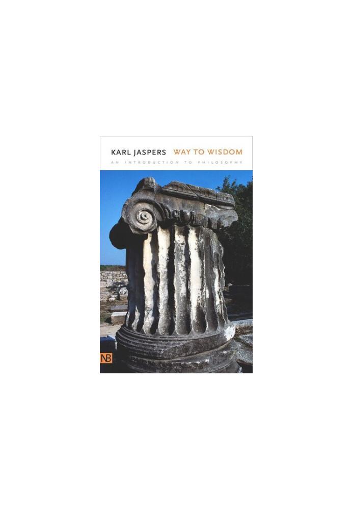 Way to Wisdom: An Introduction to Philosophy