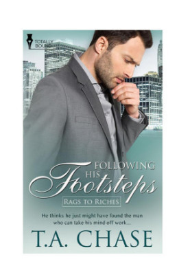 [Rags to Riches 03] • Following his Footsteps