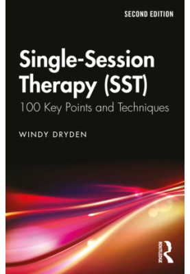 Single-Session Therapy (SST) : 100 Key Points and Techniques