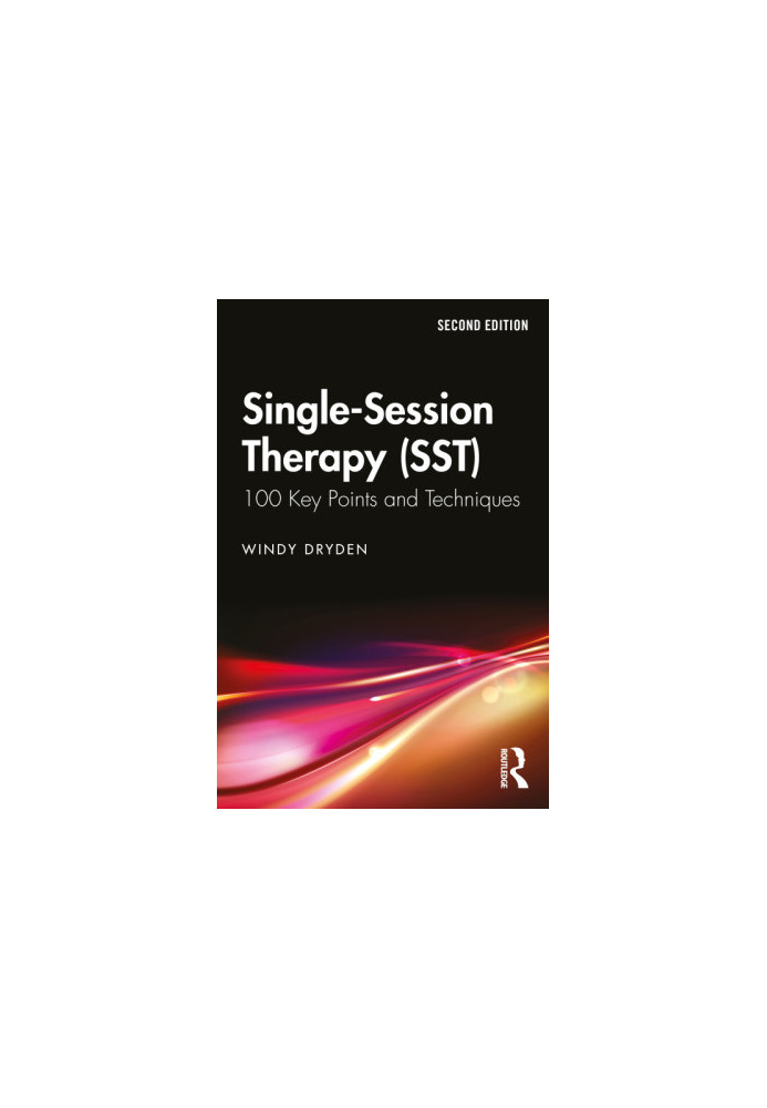 Single-Session Therapy (SST) : 100 Key Points and Techniques