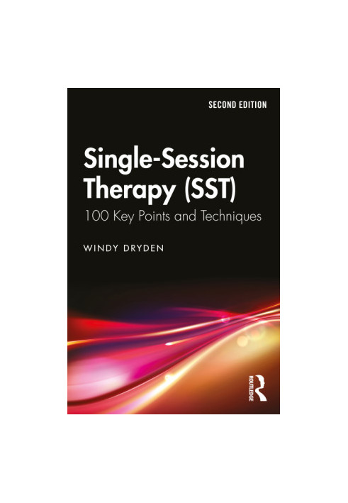 Single-Session Therapy (SST) : 100 Key Points and Techniques