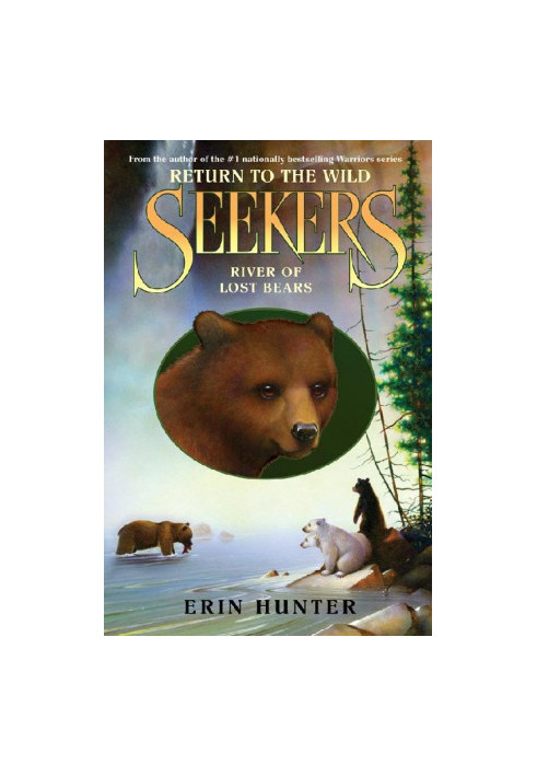 9 - River of Lost Bears: Seekers Universe