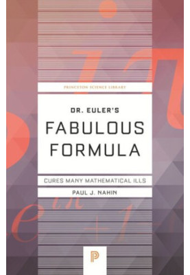 Dr. Euler's Fabulous Formula: Cures Many Mathematical Ills