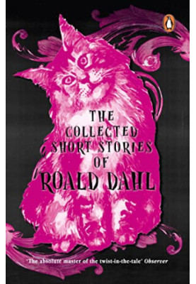 The Collected Short Stories of Roald Dahl - Volume 1