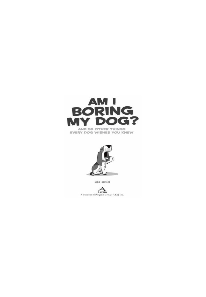 Am I Boring My Dog?
