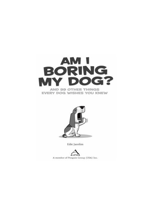 Am I Boring My Dog?