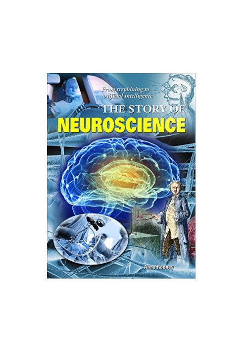 The Story of Neuroscience