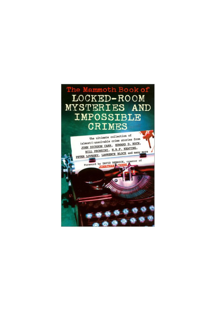 The Mammoth Book of Locked-Room Mysteries and Impossible Crimes