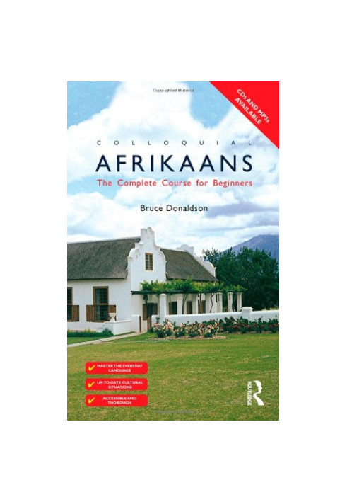 Colloquial Afrikaans: The Complete Course for Beginners
