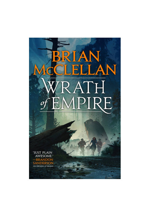 McClellan, Brian - Gods Of Blood And Powder 02 - Wrath of Empire