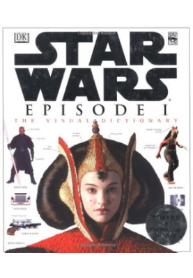 Star Wars, Episode I: The Visual Dictionary