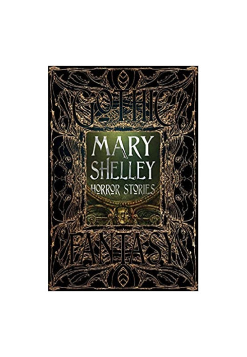 Mary Shelley Horror Stories (Gothic Fantasy)