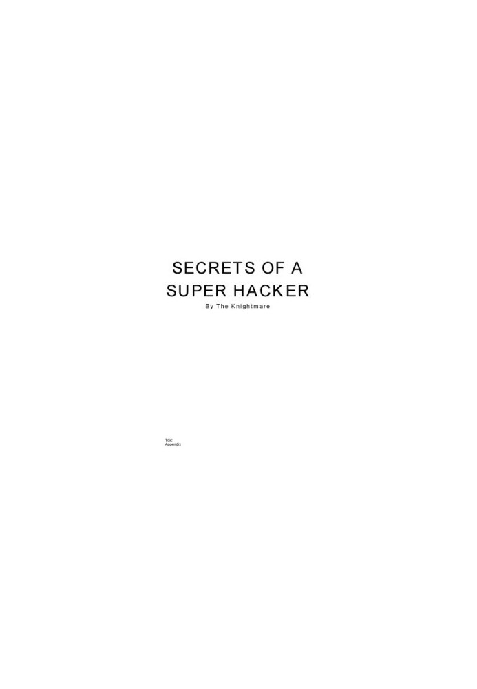 Secrets of a super hacker