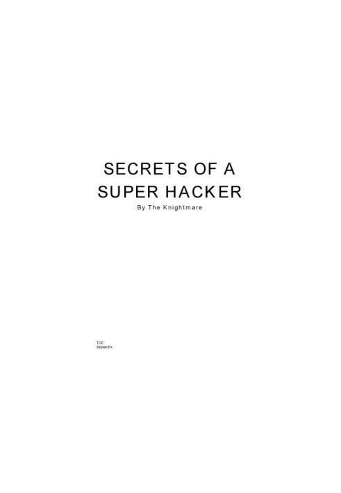 Secrets of a super hacker