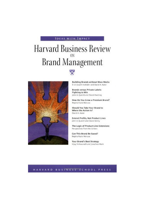 Harvard business review on brand management