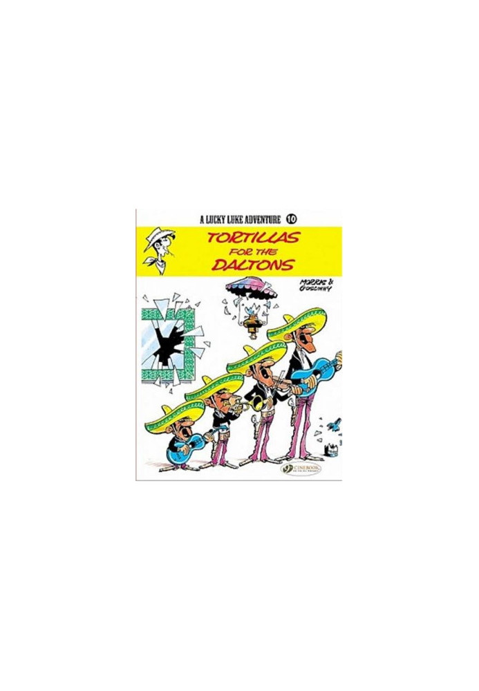 Tortillas for the Daltons - A LuckyLuke Adventure, No. 10 (Lucky Luke Adventure)
