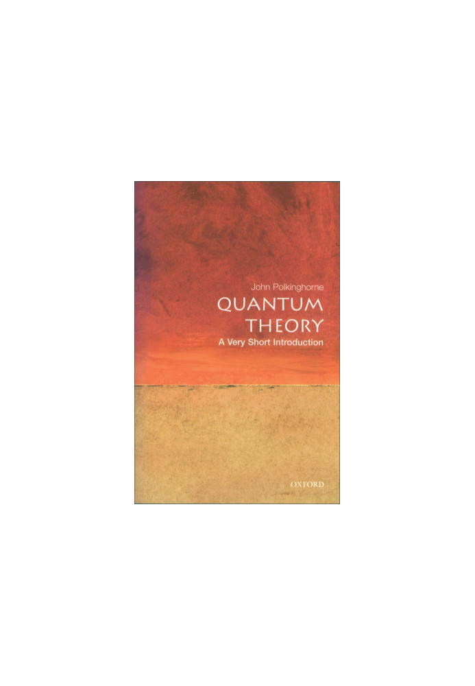 Quantum Theory: A Very Short Introduction