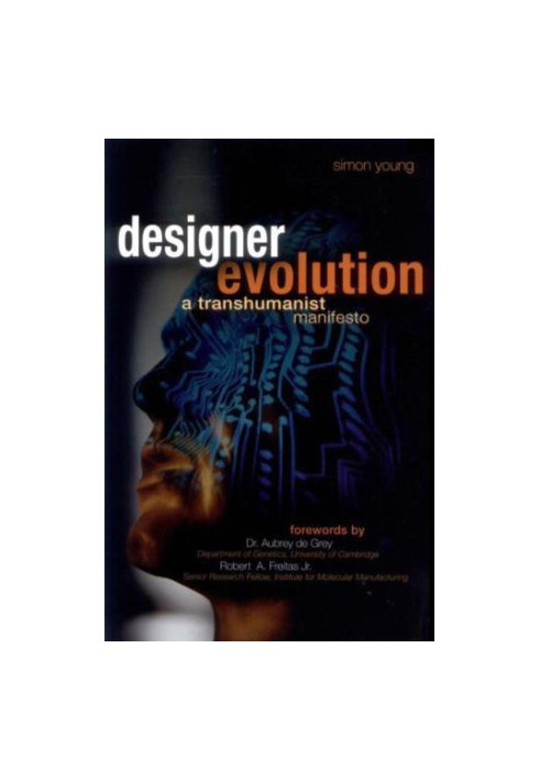 Designer Evolution: A Transhumanist Manifesto