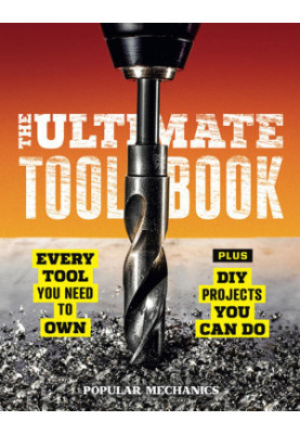 Popular Mechanics - The Ultimate Tool Boo