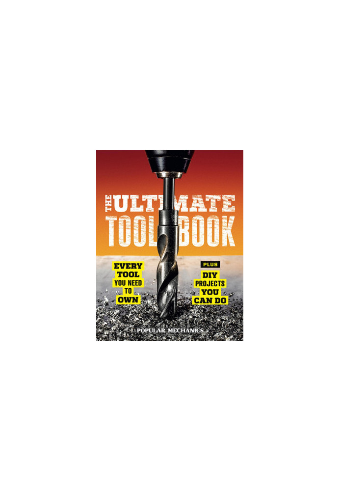 Popular Mechanics - The Ultimate Tool Boo