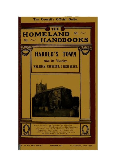 Harold's Town and Its Vicinity Waltham Abbey, Waltham Cross, Cheshunt, and High Beech, Epping Forest