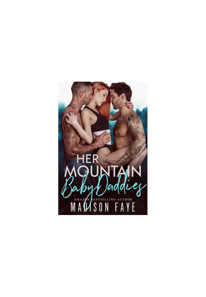 Her Mountain Baby Daddies