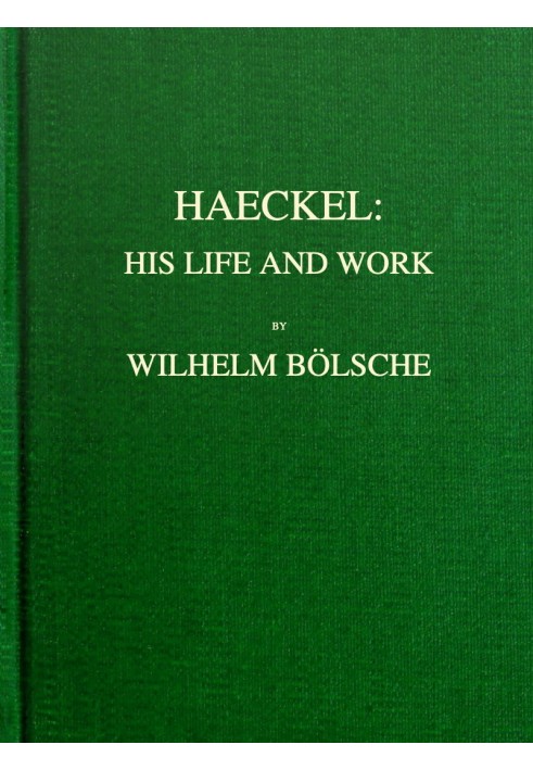 Haeckel : $b his life and work