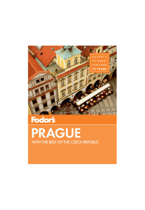 Fodor's Prague : with the best of the Czech Republic