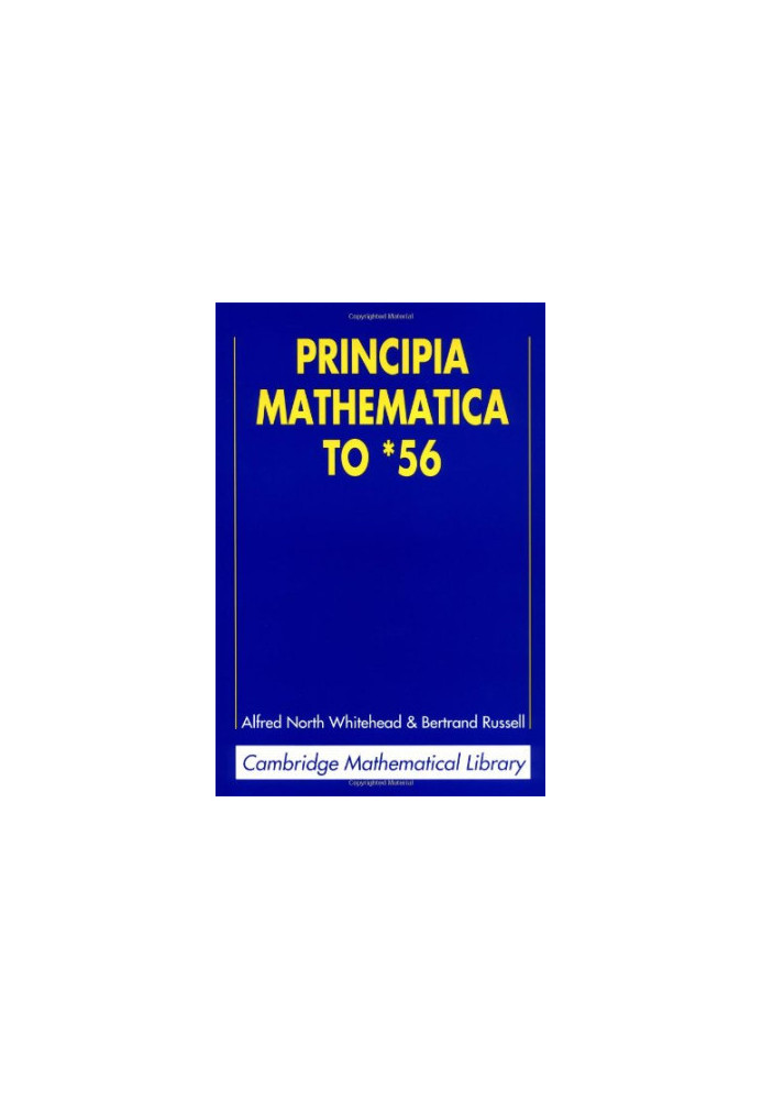 Principia Mathematica to *56
