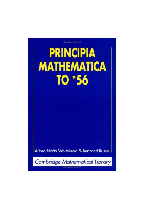Principia Mathematica to *56