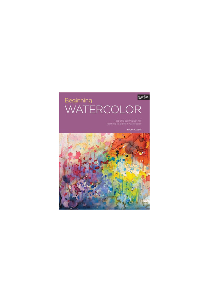 Portfolio: Beginning Watercolor: Tips and techniques for learning to paint in watercolor
