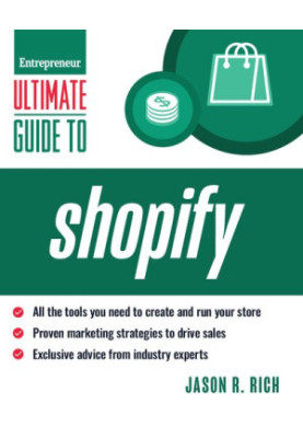 Ultimate Guide to Shopify (Entrepreneur Ultimate Guide)