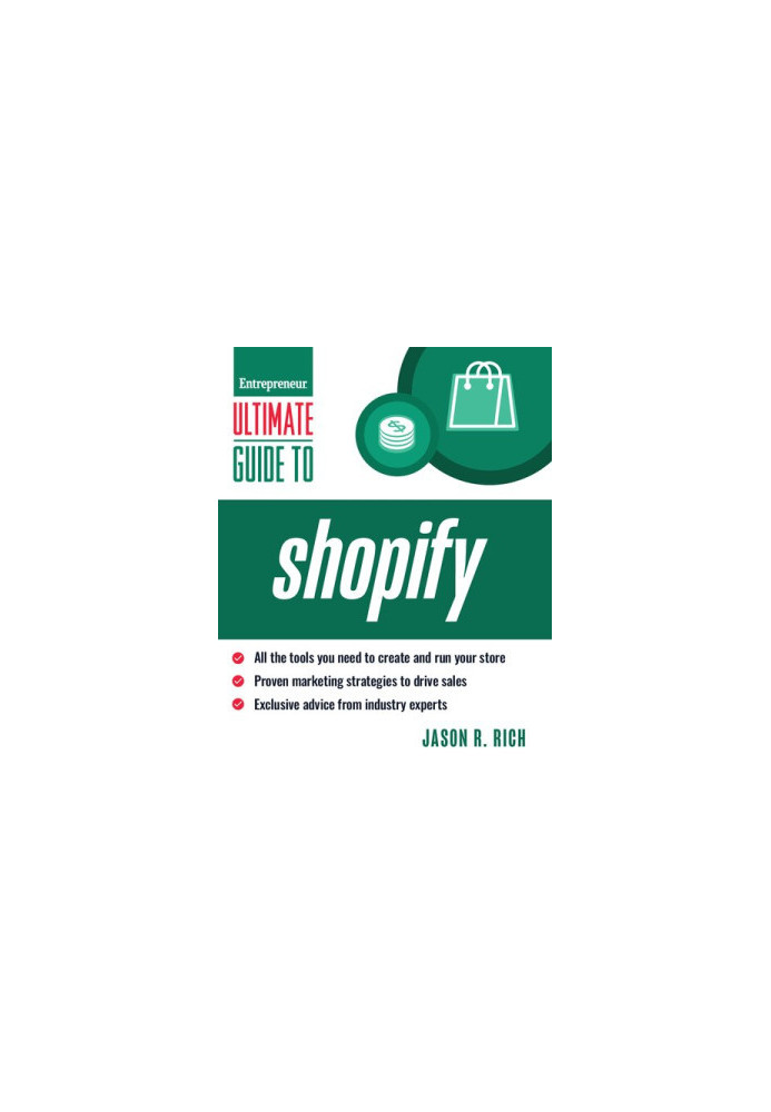 Ultimate Guide to Shopify (Entrepreneur Ultimate Guide)