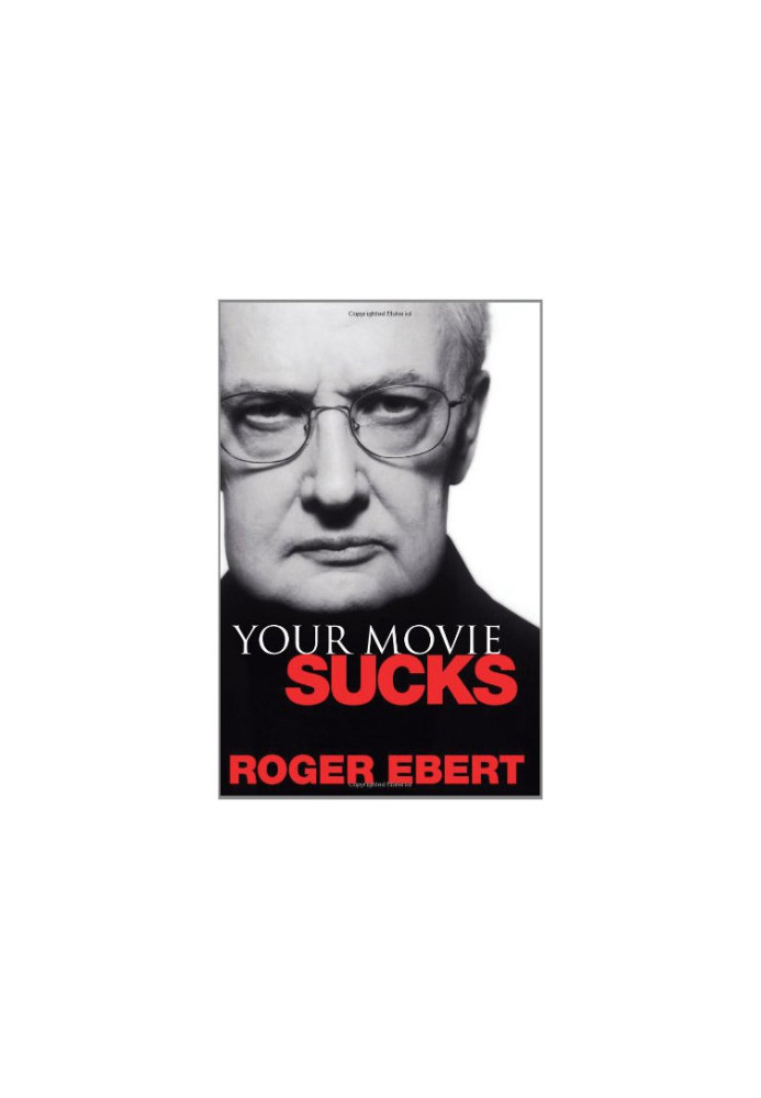 Your Movie Sucks