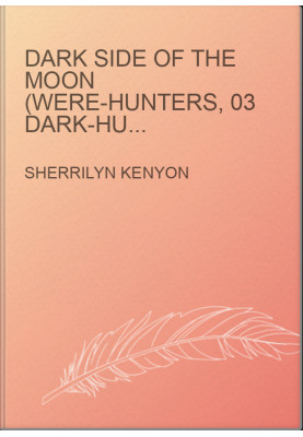 Dark Side of the Moon (Were-Hunters, 03 Dark-Hunter, 09 Hunter Legends, 12)