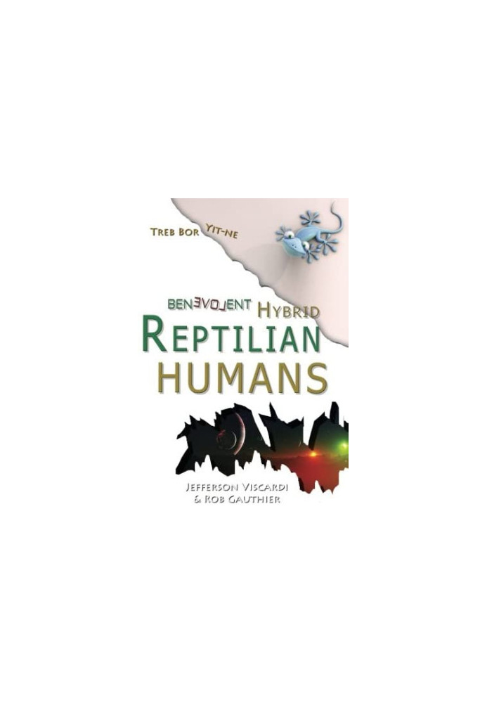 Benevolent Hybrid Reptilian Humans: Treb Bor Yit-NE