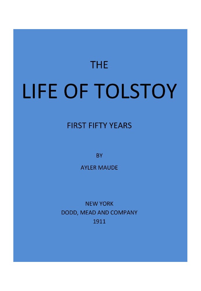 The Life of Tolstoy: First Fifty Years Fifth Edition