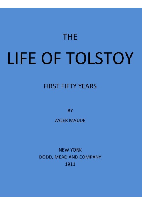 The Life of Tolstoy: First Fifty Years Fifth Edition