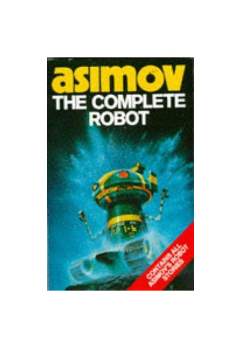 The Complete Robot