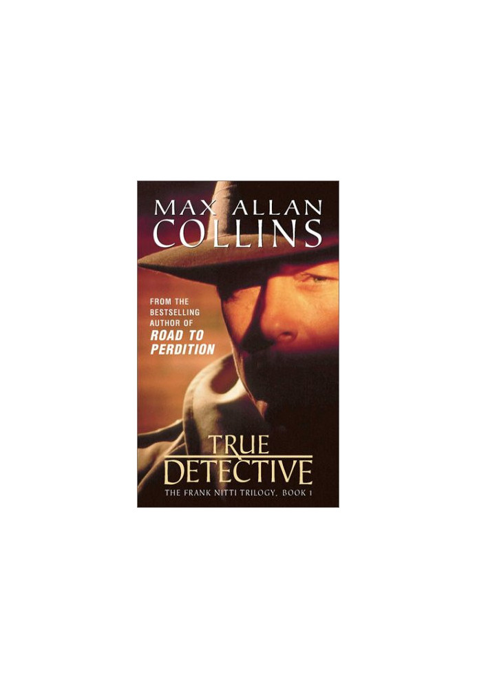 True Detective (Frank Nitti Trilogy).