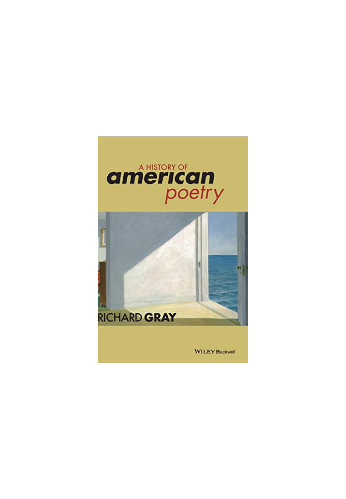 A History of American Poetry
