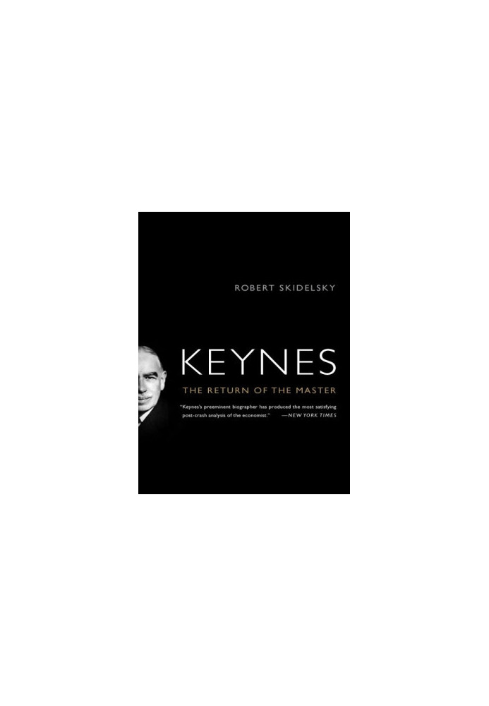 Keynes: The Return of the Master