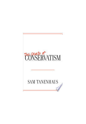The Death of Conservatism
