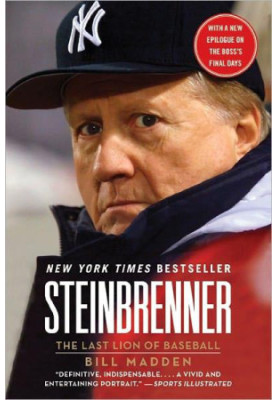 Steinbrenner · The Last Lion of Baseball